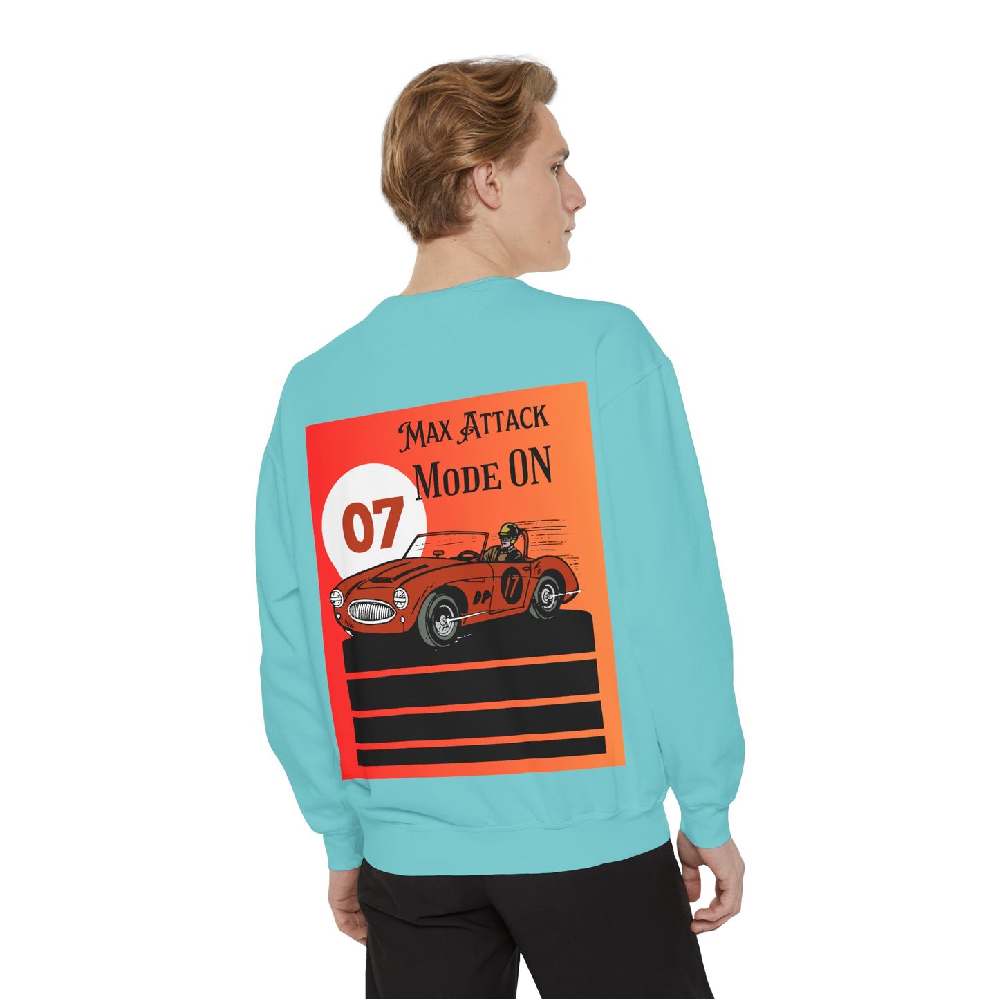 Max Attack Mode On Sweatshirt | High-Energy Motorsport Apparel