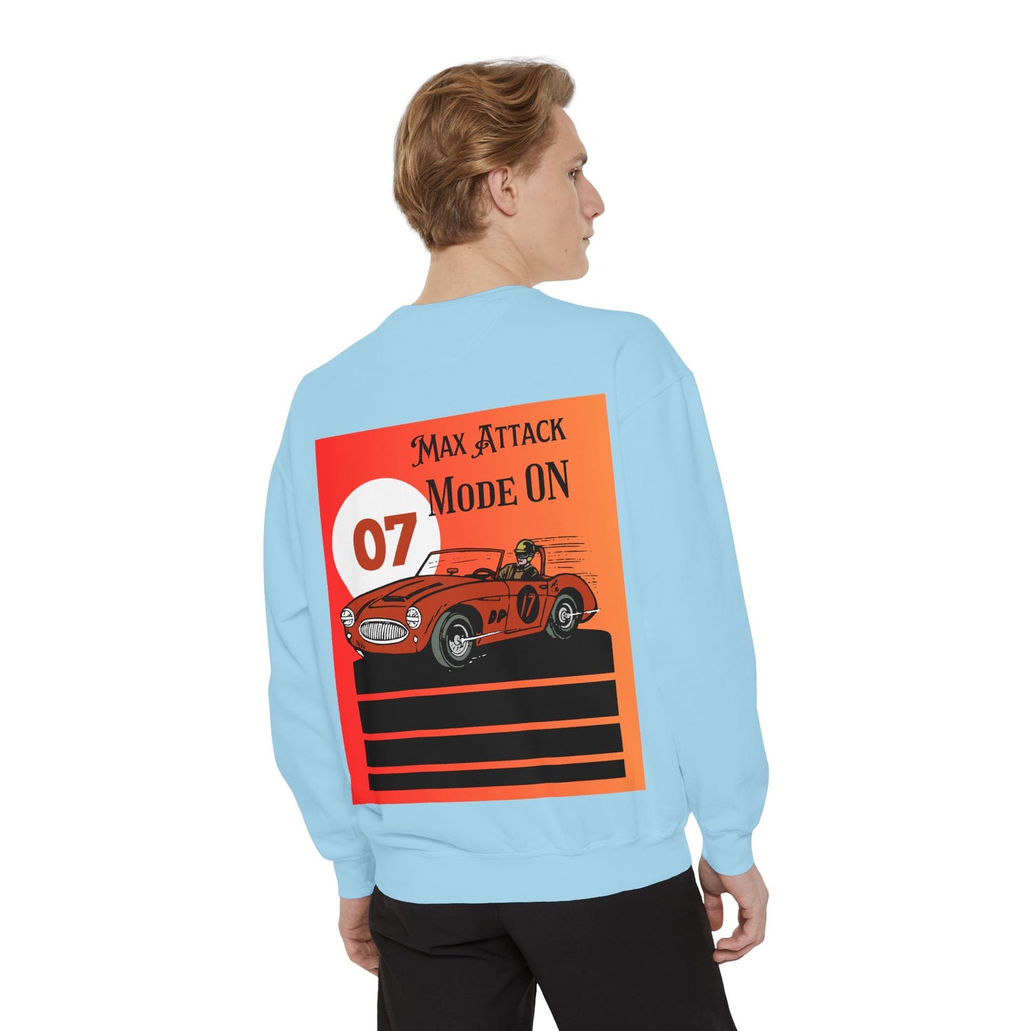 Max Attack Mode On Sweatshirt | High-Energy Motorsport Apparel
