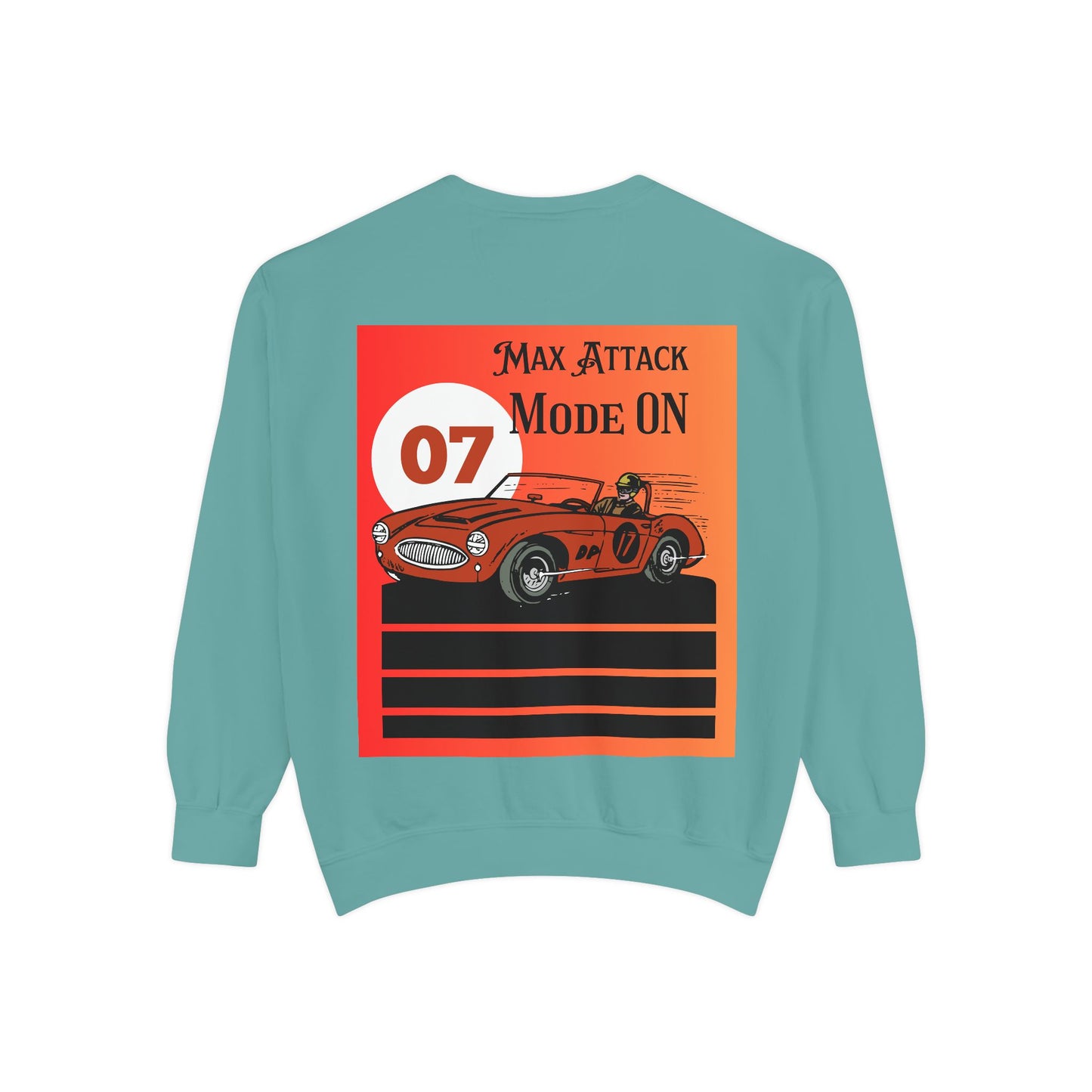 Max Attack Mode On Sweatshirt | High-Energy Motorsport Apparel