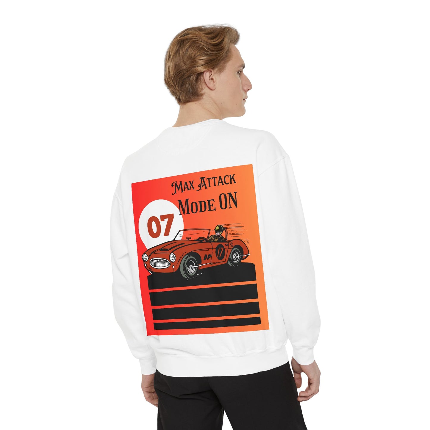 Max Attack Mode On Sweatshirt | High-Energy Motorsport Apparel