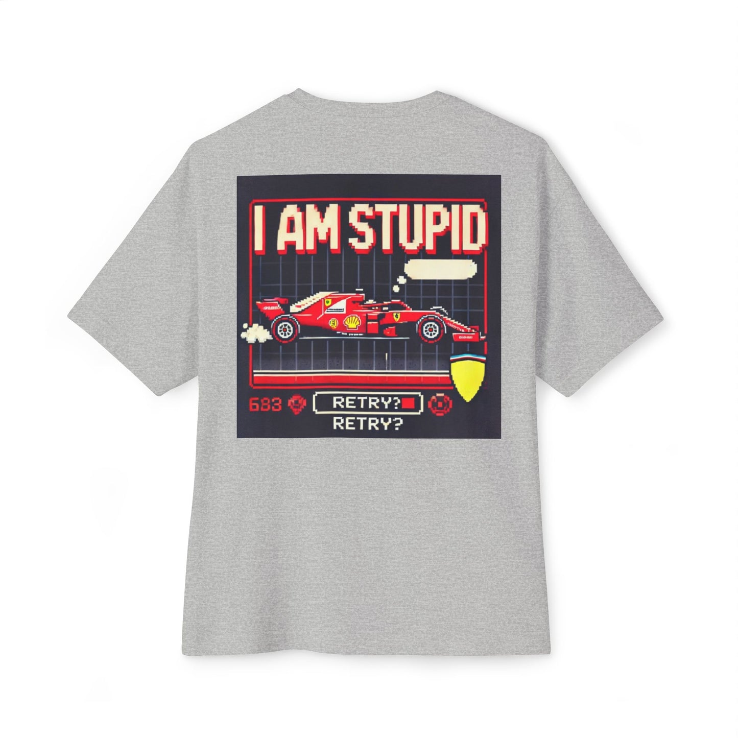 I AM STUPID - F1 Meme Tee