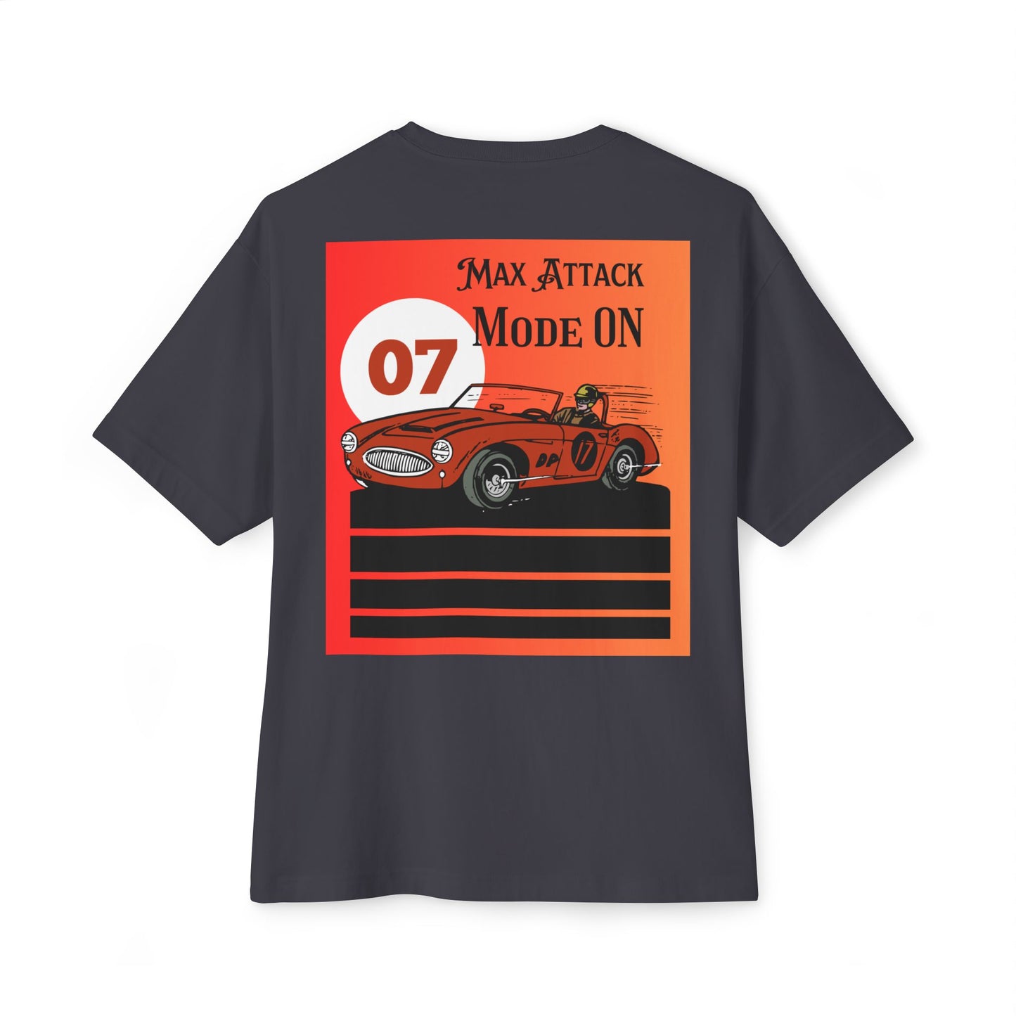 Max Attack Mode ON T-Shirt – High-Energy Motorsport Streetwear