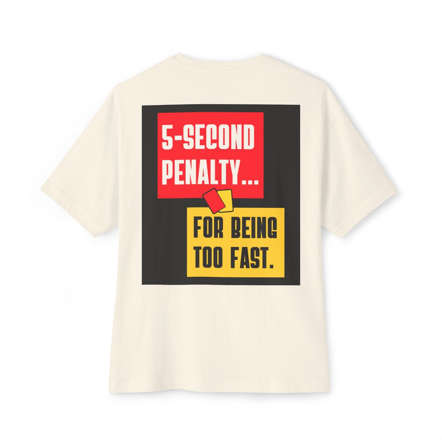 5-Second Penalty T-Shirt – Too Fast, FIA Approved Racing Meme Tee