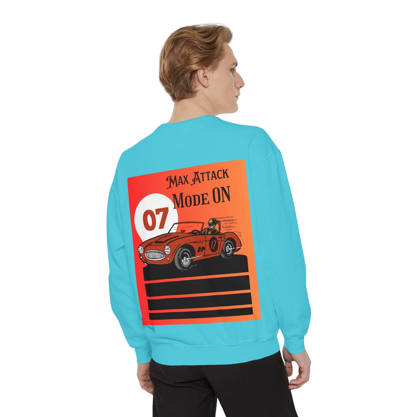 Max Attack Mode On Sweatshirt | High-Energy Motorsport Apparel