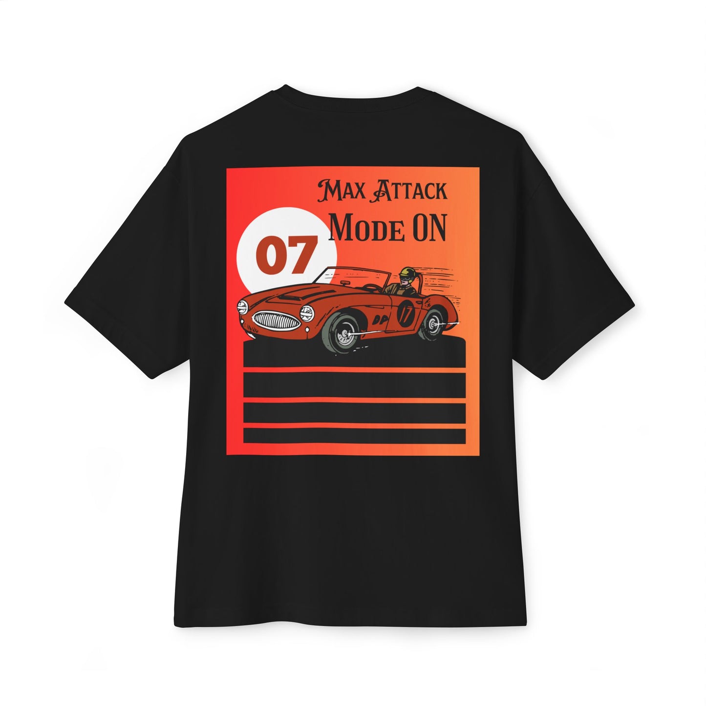 Max Attack Mode ON T-Shirt – High-Energy Motorsport Streetwear