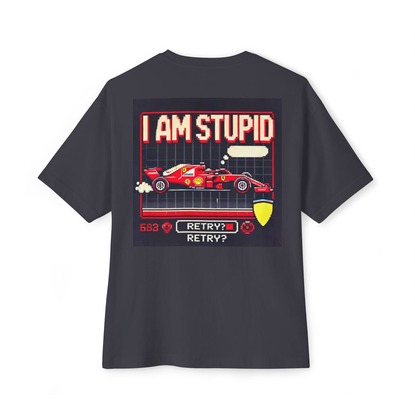I AM STUPID - F1 Meme Tee